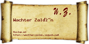 Wachter Zalán névjegykártya